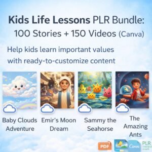 Kids Life Lessons PLR Bundle: 100 Stories + 150 Videos Fully customizable